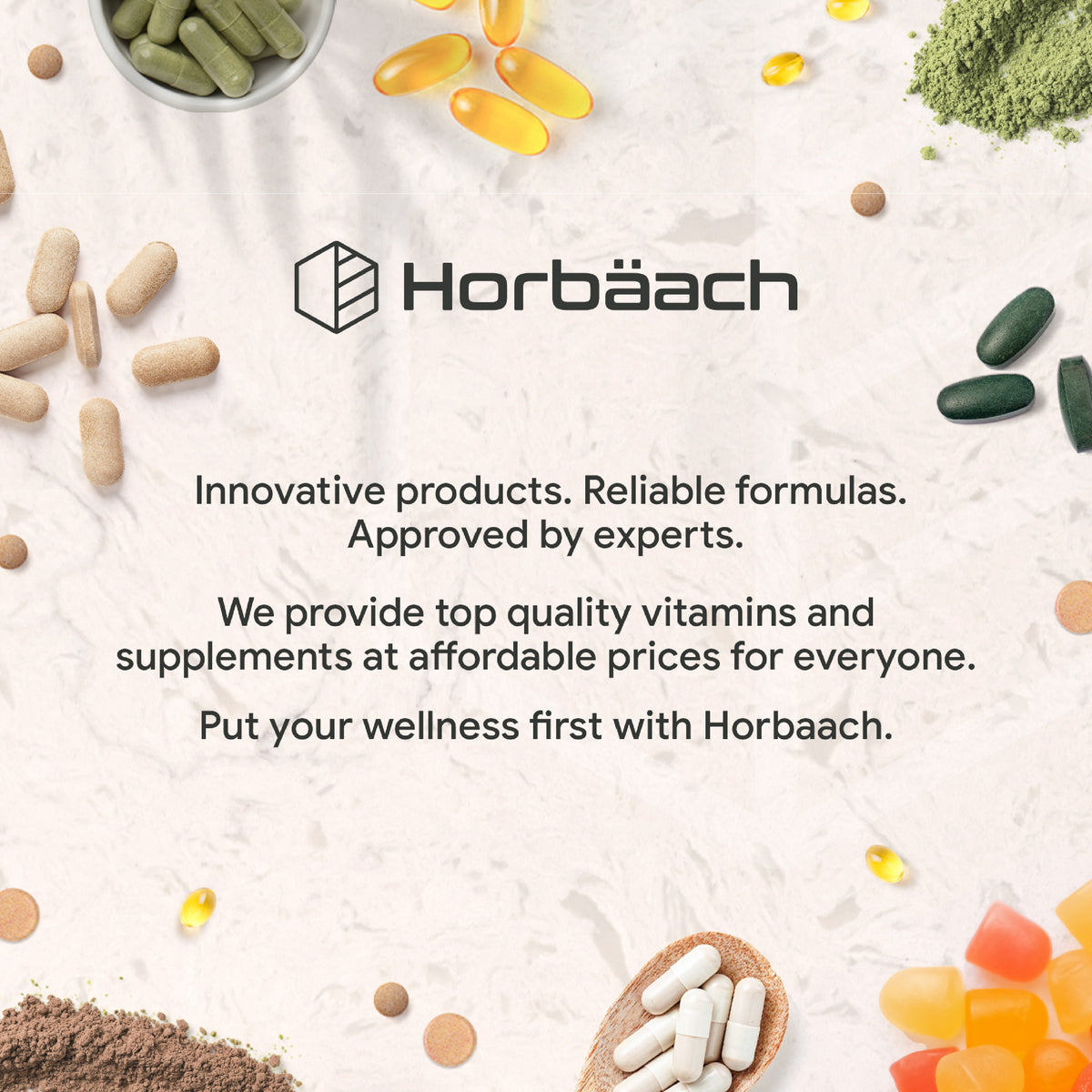 Infographic saying Innovative, expert-approved formulas. Top quality, affordable vitamins and supplements. Prioritize wellness with Horbaach.
