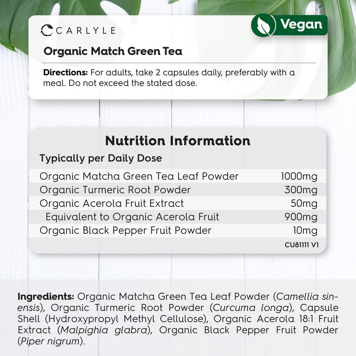 Carlyle Organic Match Green Tea Vegan capsules label showing directions, nutritional information, and ingredients list.
