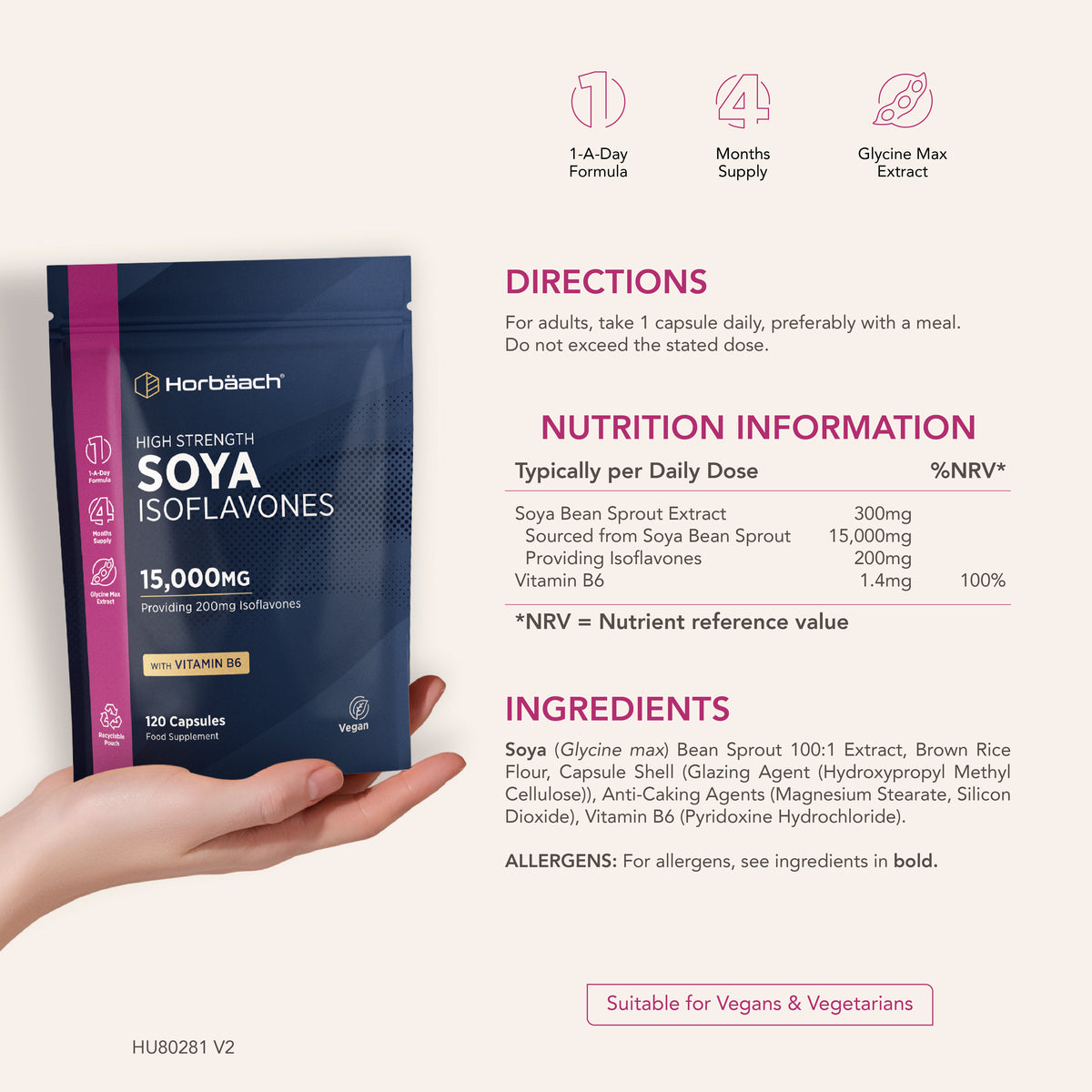 Soya Isoflavones 15,000mg with 200mg Isoflavones and Vitamin B6. Comes in 120 vegan capsules. 1-a-day formula.