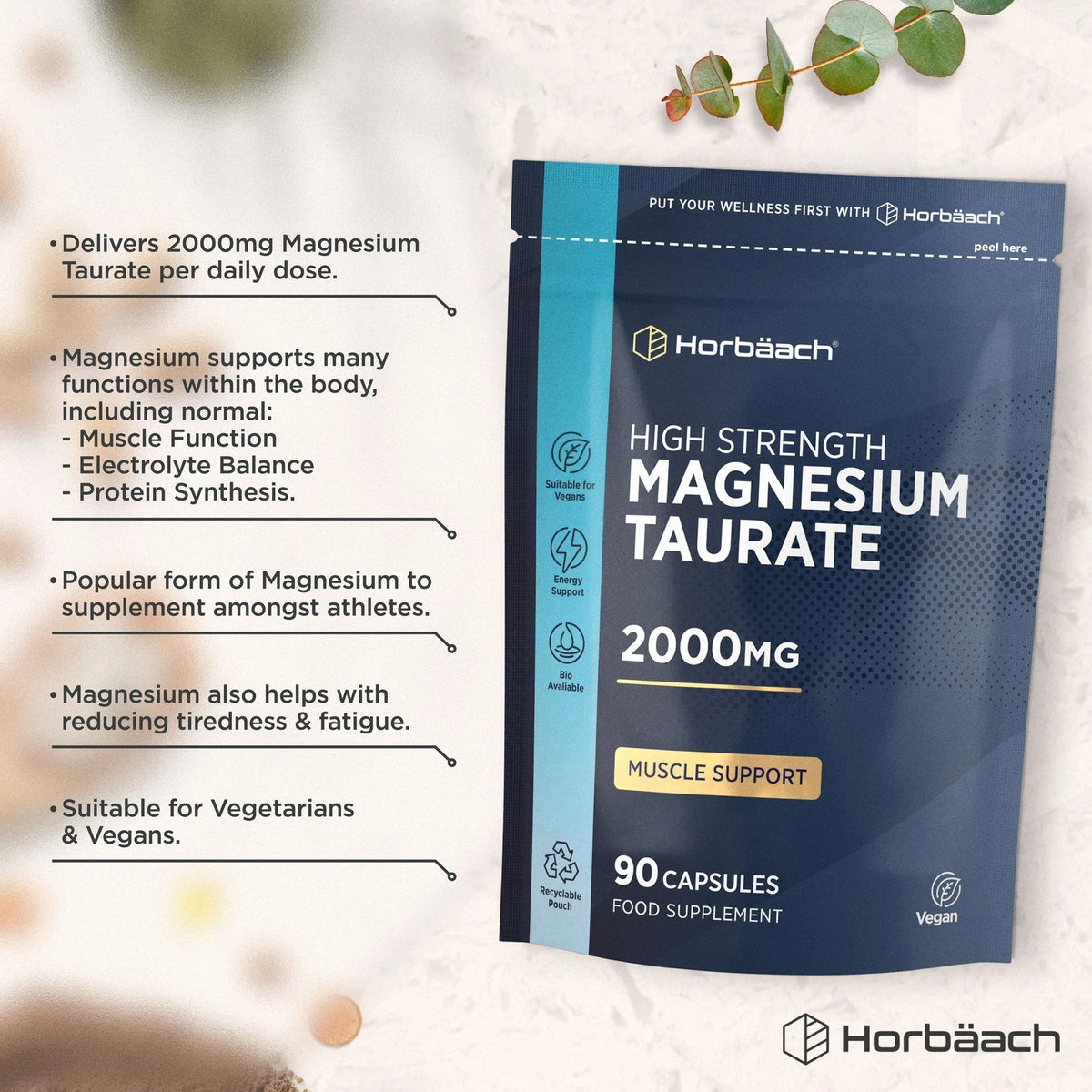 Horbäach High Strength Magnesium Taurate 2000mg, 90 Vegan Capsules, Food Supplement, comes in a pouch.
